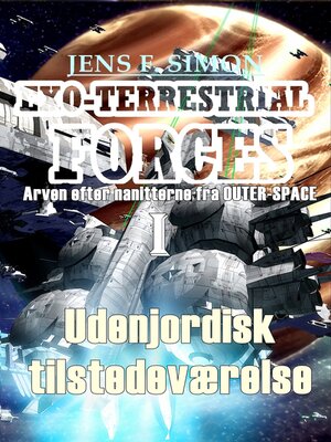 cover image of Udenjordisk tilstedeværelse (EXO-TERRESTRIAL-FORCES 1)